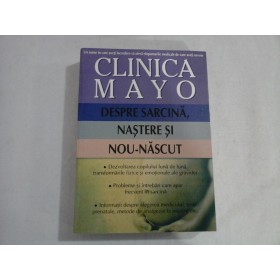 DESPRE SARCINA, NASTERE SI NOU-NASCUT - CLINICA MAYO